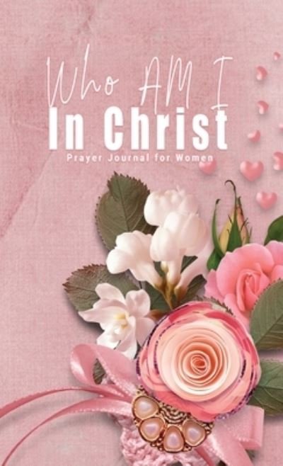 Cover for C Orville McLeish · Who Am I In Christ (Innbunden bok) (2020)