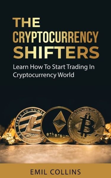 Cover for Emil Collins · The Cryptocurrency Shifters (Paperback Book) (2021)