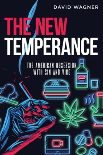 Cover for David Wagner · The New Temperance (Paperback Bog) (2021)