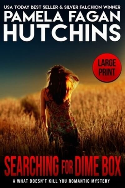 Cover for Pamela Fagan Hutchins · Searching for Dime Box (Michele Lopez Hanson #3) (Paperback Book) (2021)