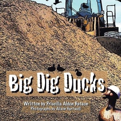 Cover for Priscilla Batson · Big Dig Ducks (Paperback Book) (2022)