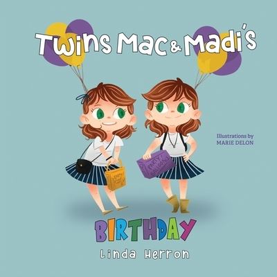 Twins Mac & Madi's Birthday - Marie Marie - Böcker - Big Little Press - 9781959140023 - 1 maj 2019