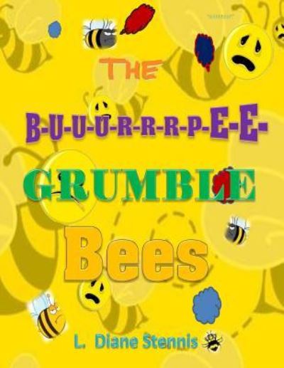 Cover for L Diane Stennis · The Burpee-Grumble Bees (Paperback Book) (2017)