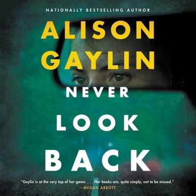 Cover for Alison Gaylin · Never Look Back (CD) (2019)