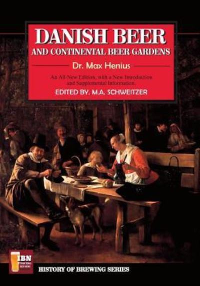 Cover for Max Henius · Danish Beer &amp; Continental Beer Gardens (Paperback Book) (2018)