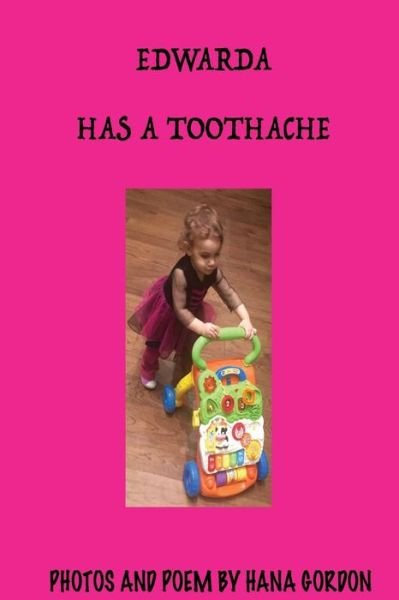 Cover for Hana Gordon · Edwarda Has a ToothAche (Paperback Book) (2018)