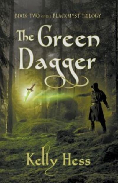 Cover for Kelly Hess · The Green Dagger (Paperback Book) (2016)