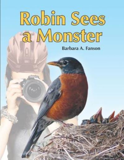 Cover for Barbara A Fanson · Robin Sees a Monster (Paperback Book) (2019)