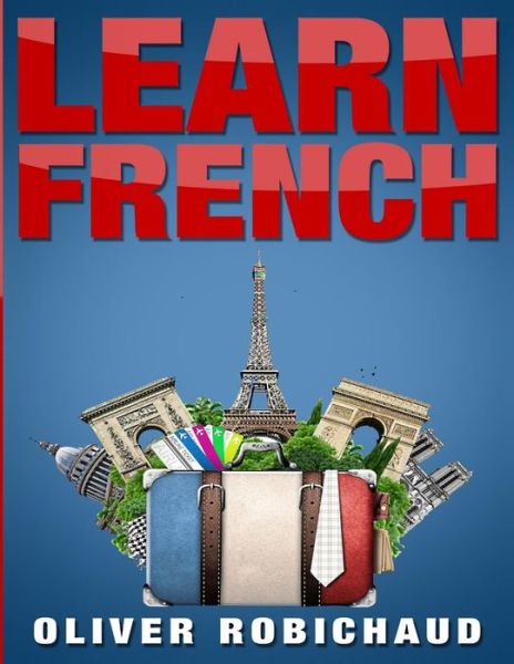 Cover for Oliver Robichaud · Learn French (Paperback Book) (2019)