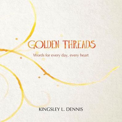 Cover for Kingsley L. Dennis · Golden Threads (Paperback Book) (2019)