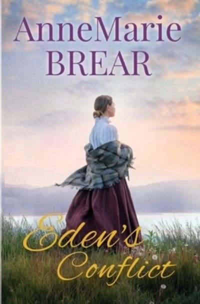 Cover for Annemarie Brear · Eden's Conflict (Paperback Book) (2017)