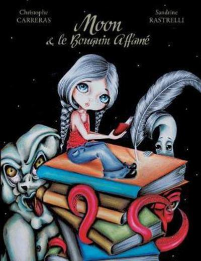 Cover for Carreras · Moon &amp; le Bouquin Affamé (Book) (2017)