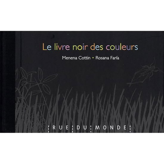 Cover for Menena Cottin · Le livre noir des couleurs (Hardcover Book) (2007)