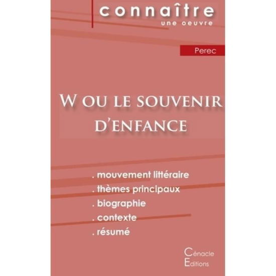 Fiche de lecture W ou le Souvenir d'enfance de Perec (Analyse litteraire de reference et resume complet) - Georges Perec - Bücher - Les éditions du Cénacle - 9782367889023 - 25. März 2024