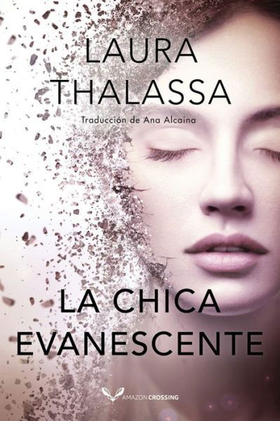 Cover for Laura Thalassa · La chica evanescente - Vanishing Girl (Paperback Book) (2020)
