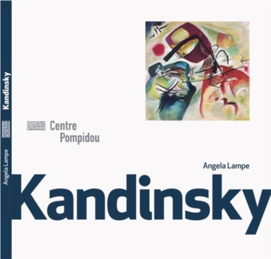 Cover for Wassily Kandinsky · Kandinsky - Monographies Et Mouvements (Paperback Book) (2015)