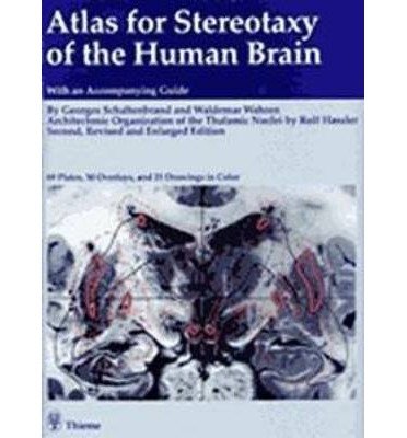 Atlas for Stereotaxy of the Human Brain - Schaltenbrand G. - Bøger - Thieme Medical Publishers - 9783133937023 - 28. november 1977