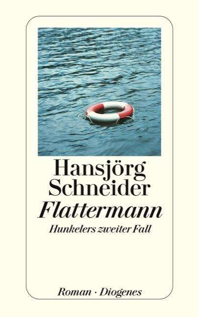 Cover for Hansjörg Schneider · Detebe.24002 Schneider.flattermann (Book)