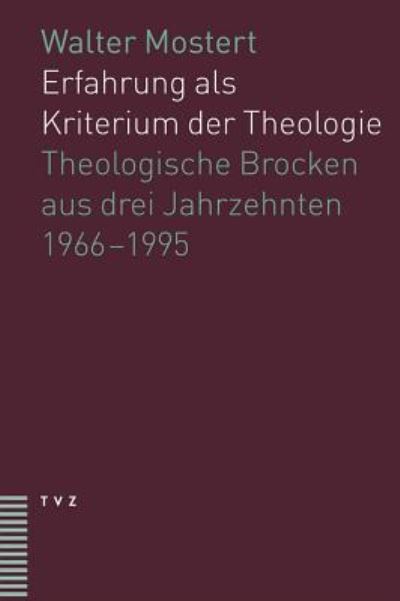 Cover for Theologischer Verlag Zurich · Erfahrung ALS Kriterium Der Theologie (Paperback Book) (2008)