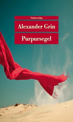 Cover for Alexander Grin · Purpursegel (Book) (2023)
