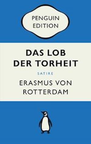 Cover for Erasmus von Rotterdam · Das Lob der Torheit (Paperback Book) (2021)