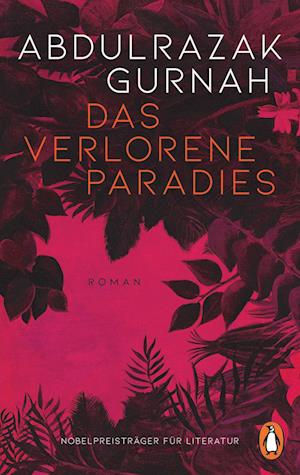 Das Verlorene Paradies - Abdulrazak Gurnah - Bøker -  - 9783328111023 - 