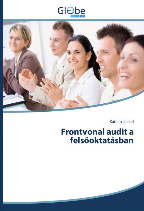 Cover for Jäckel · Frontvonal audit a felsöoktatásb (Book)