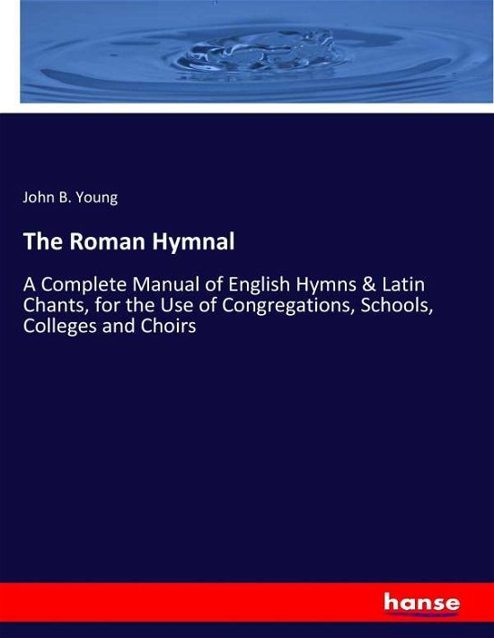 Cover for Young · The Roman Hymnal (Bok) (2017)