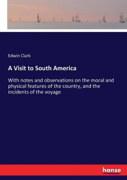 Cover for Clark · A Visit to South America (Bog) (2017)