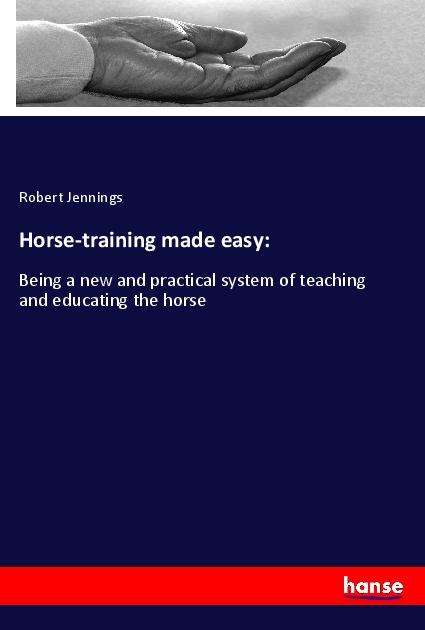 Cover for Jennings · Horse-training made easy: (Book)