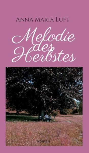 Cover for Luft · Melodie des Herbstes (Bog) (2020)