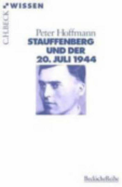 Hoffmann.Stauffenberg - Peter Hoffmann - Boeken -  - 9783406433023 - 