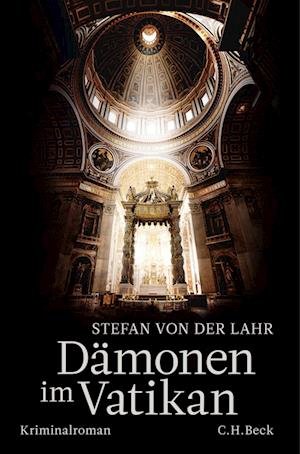 Cover for Stefan von der Lahr · Dämonen im Vatikan (Book) (2023)
