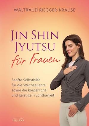 Cover for Waltraud Riegger-Krause · Jin Shin Jyutsu für Frauen (Book) (2022)