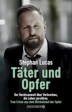 Cover for Stephan Lucas · Täter und Opfer (Paperback Book) (2022)