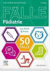 Cover for Muntau, (hg) · 50 Fälle Pädiatrie (Book)