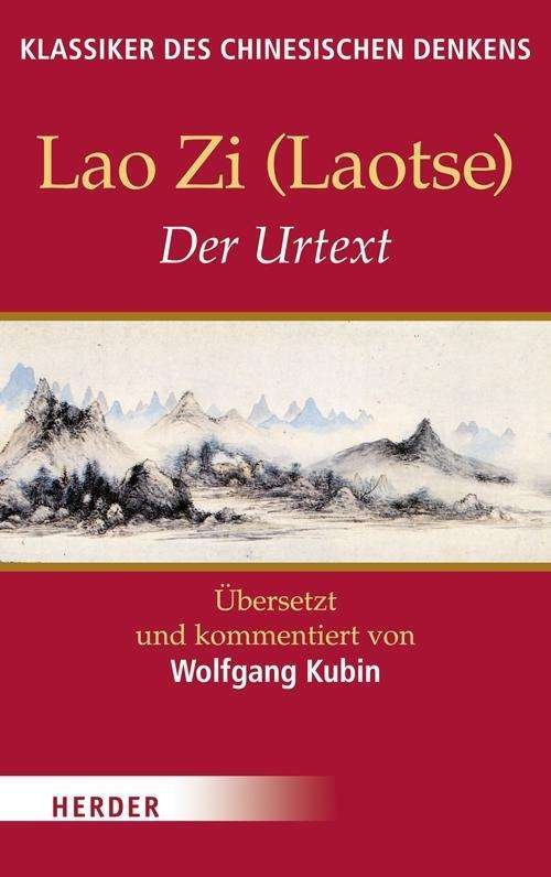 Cover for Lao Zi · Lao Zi (Laotse),Der Urtext (Book)
