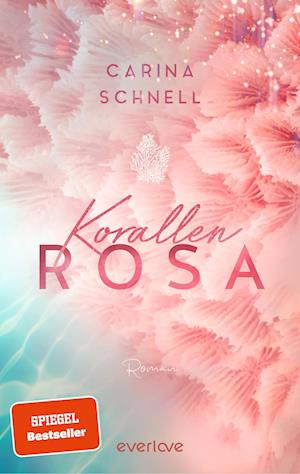 Cover for Carina Schnell · Korallenrosa (Book) (2024)