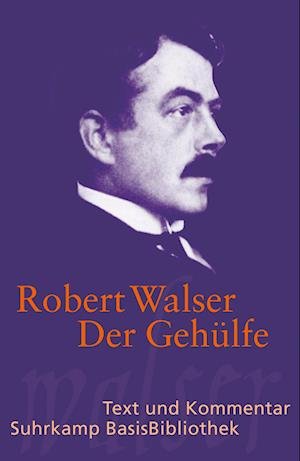 Cover for Robert Walser · Suhrk.BasisBibl.102 Walser.Gehülfe (Book)