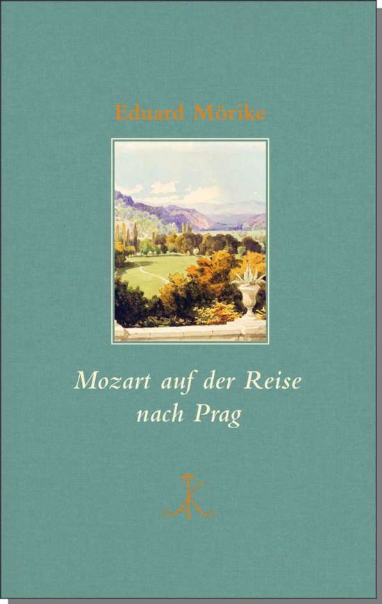 Cover for Mörike · Mozart auf der Reise nach Prag (Book)