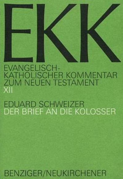 Cover for Eduard Schweizer · Der Brief an die Kolosser (Bog) (1994)
