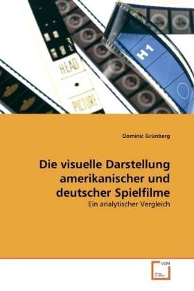Cover for Grünberg · Die visuelle Darstellung ameri (Book)
