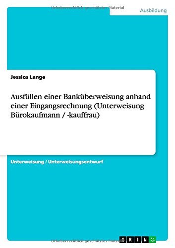 Ausfüllen einer Banküberweisung a - Lange - Bücher - GRIN Verlag GmbH - 9783640651023 - 16. August 2010