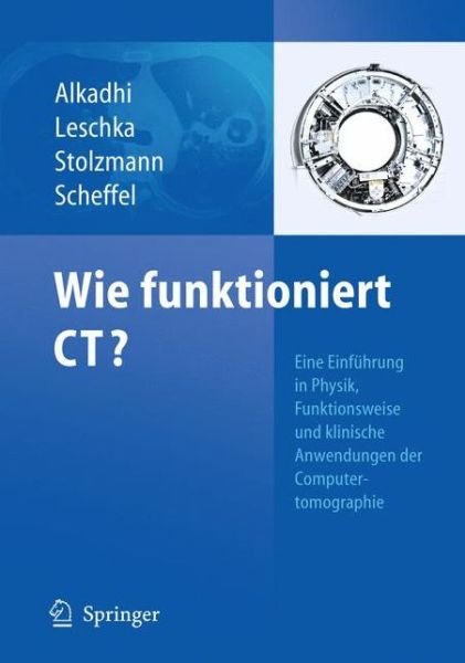 Cover for 9783642178030 · Wie funktioniert CT? (Taschenbuch) (2011)