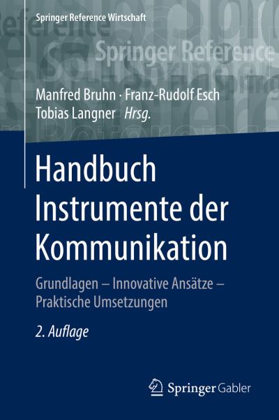 Cover for Manfred Bruhn · Handbuch Instrumente der Kommunikation Grundlagen ? Innovative Ansätze ? Praktische Umsetzungen (Hardcover Book) (2016)