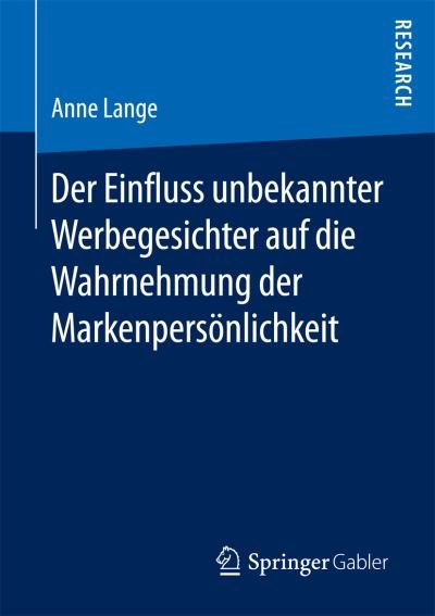 Der Einfluss unbekannter Werbeges - Lange - Books -  - 9783658133023 - April 13, 2016