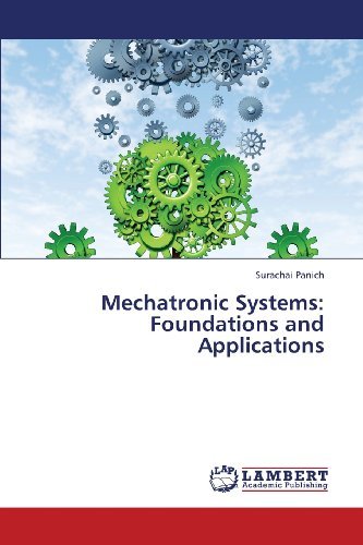 Cover for Surachai Panich · Mechatronic Systems:  Foundations and Applications (Paperback Book) (2013)