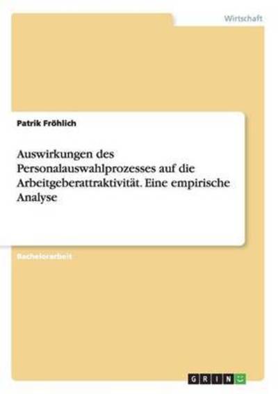 Cover for Fröhlich · Auswirkungen des Personalauswa (Book) (2015)