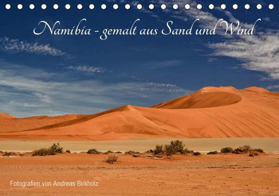 Cover for Birkholz · Namibia - gemalt aus Sand und (Book)