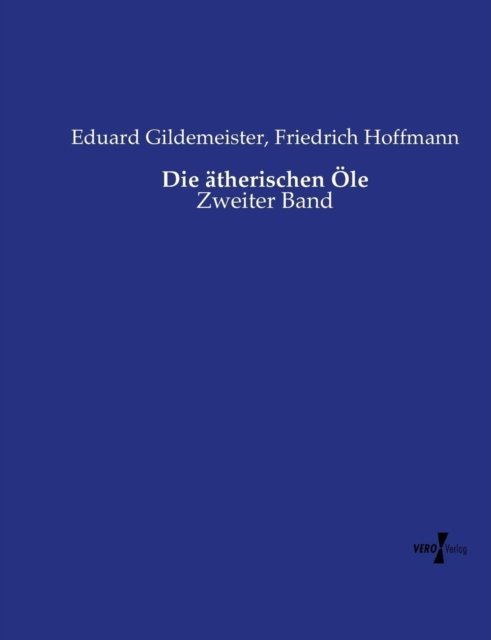 Cover for Friedrich Hoffmann · Die Ätherischen Öle (Paperback Book) [German edition] (2019)